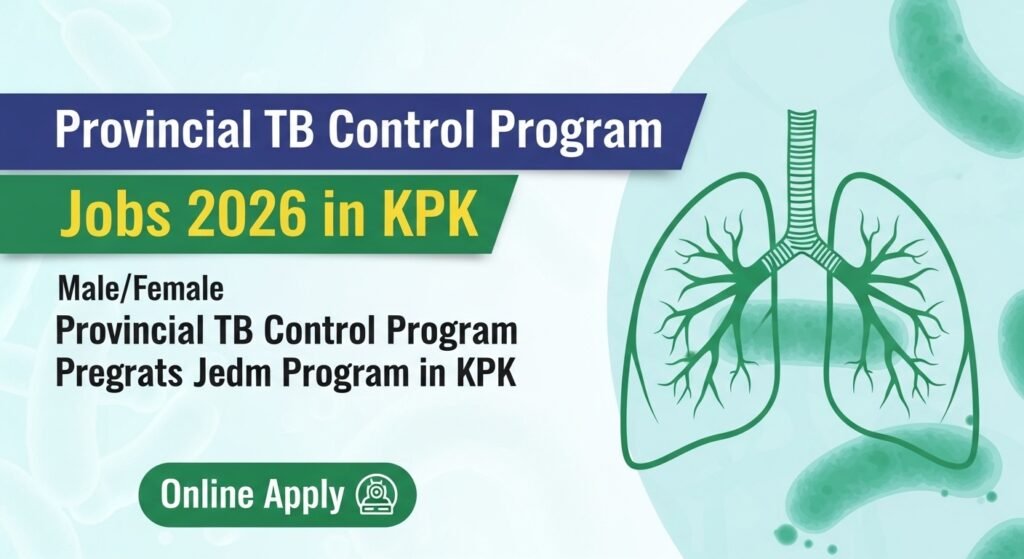 Provincial TB Control Program Jobs 2026 in KPK